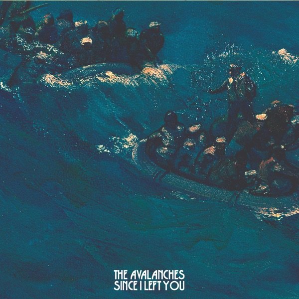 Tapa de Since I Left You — The Avalanches